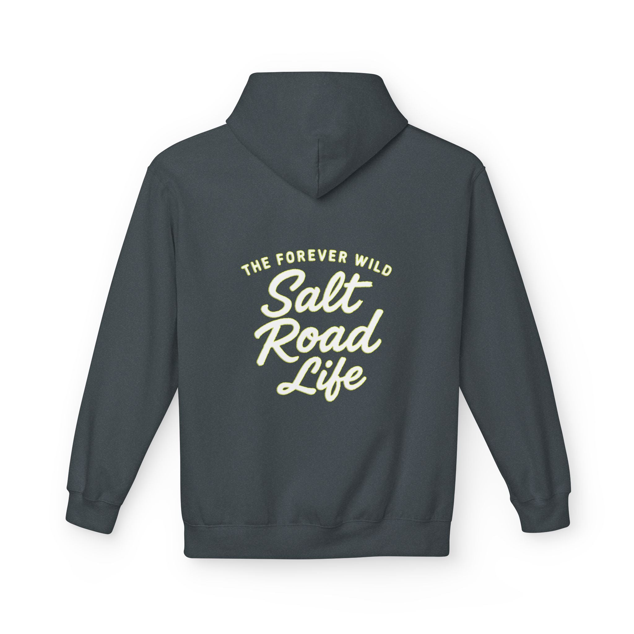 Salt Road Life/Forever Wild