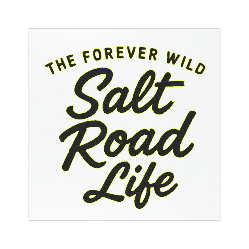 Salt Road Life Car Magnet — "The Forever Wild" Outdoor Adventure Decal
