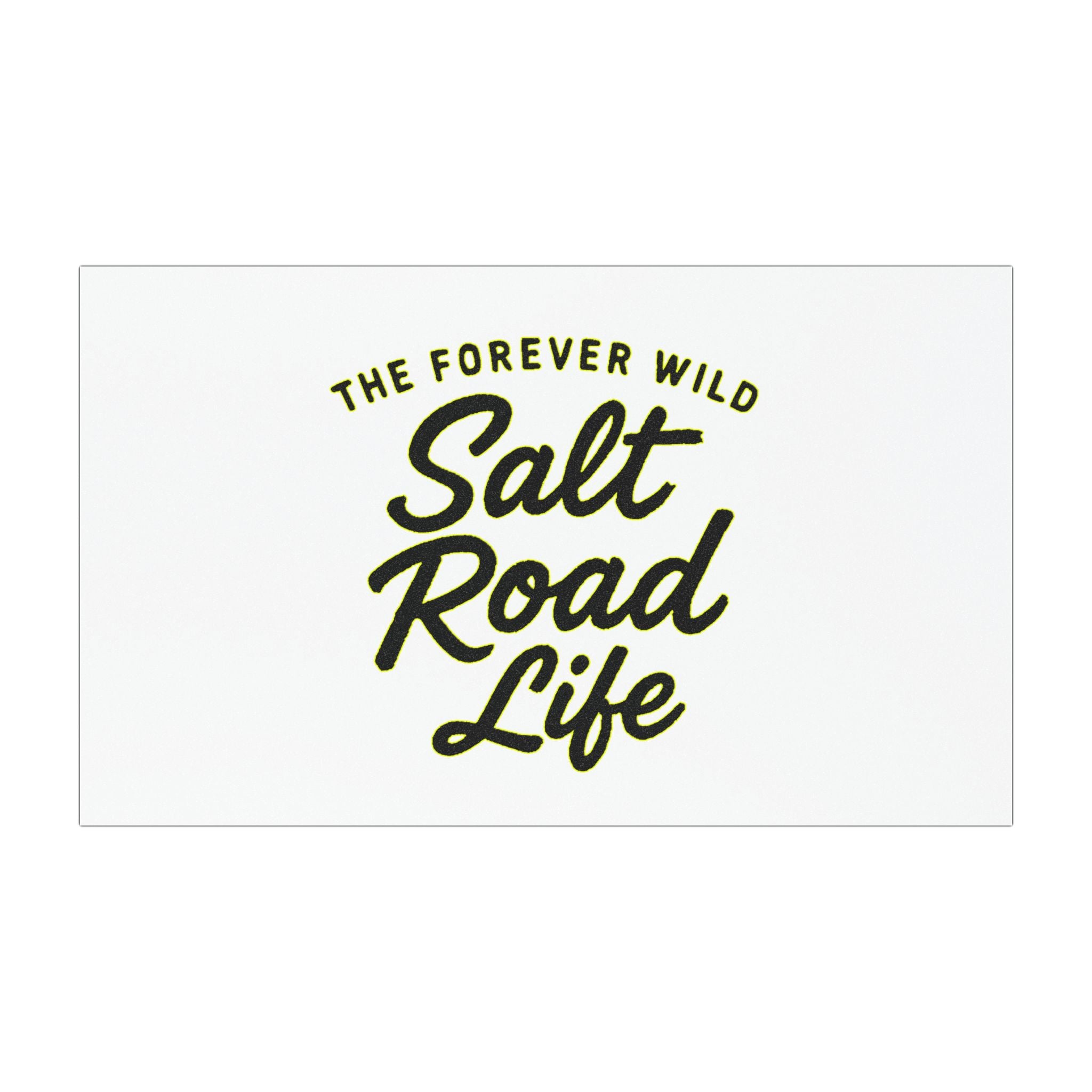 Salt Road Life Car Magnet — "The Forever Wild" Outdoor Adventure Decal